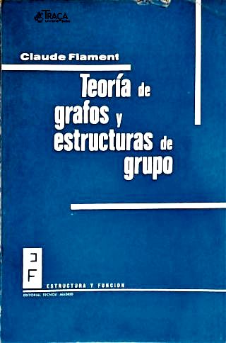 Teoría de Grafos Y Estructuras de Grupo