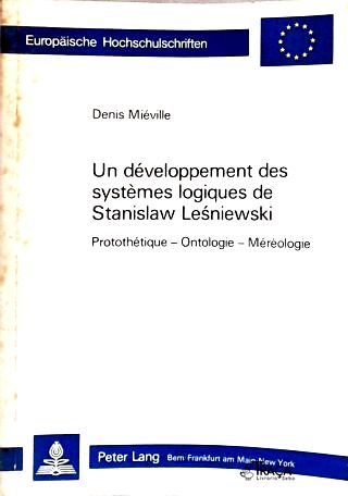 Un Développement Des Systèmes Logiques de Stanislaw Lesniewski