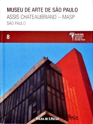 Museu de Arte de São Paulo Assis Chateaubriand