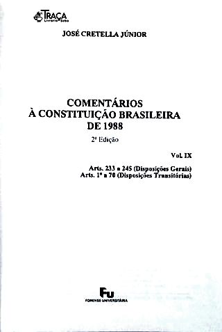 Comentários À Constituição Brasileira de 1988 - Vol. 9