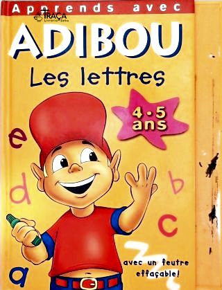 Apprends Avec Adibou Les Lettres (4-5 Ans)