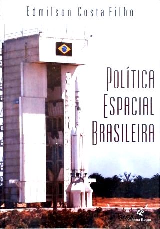 Política Espacial Brasileira