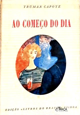Ao Começo do Dia (breakfast At Tiffanys)