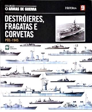 Destróieres, Fragatas e Corvetas Pós-1945