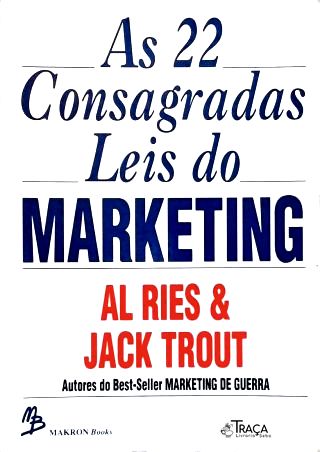 As 22 Consagradas Leis Do Marketing