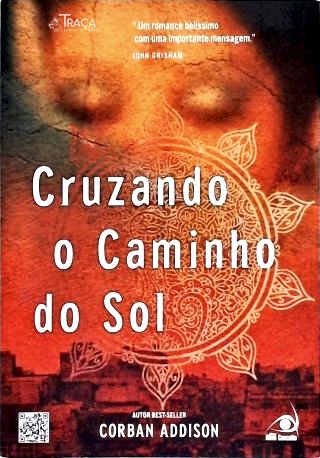 Cruzando o Caminho do Sol