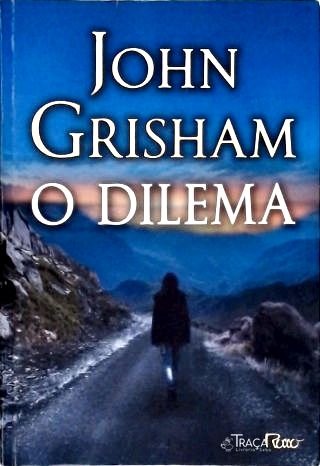O Dilema
