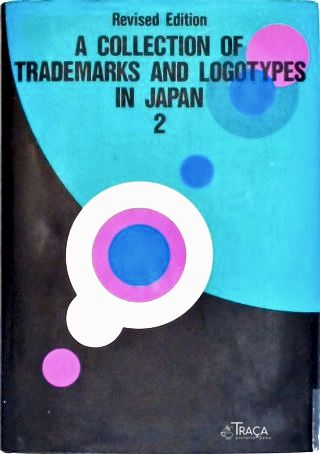 A Collection of Trademarks and Logotypes in Japan - Vol. 2