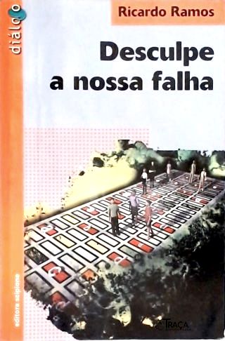 Desculpe a Nossa Falha