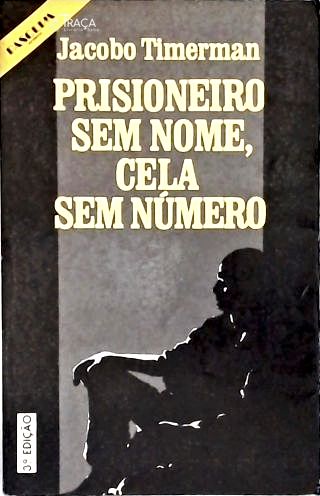 Prisioneiro sem Nome, Cela sem Número