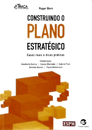 Construindo o Plano Estratégico