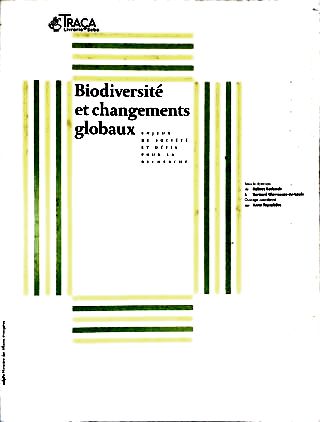 Biodiversité Et Changements Globaux