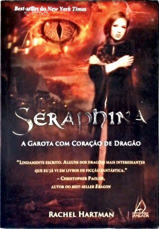 Seraphina - a Garota com o Coração de Dragão