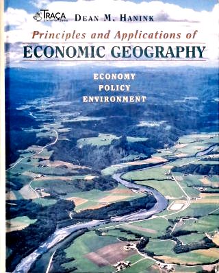 Principles And Applications Of Economic Geography