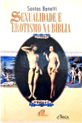 Sexualidade e Erotismo Na Bíblia