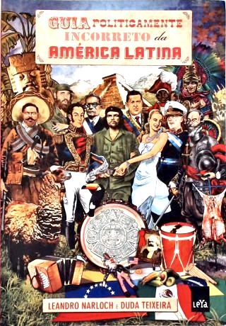 Guia Politicamente Incorreto Da América Latina