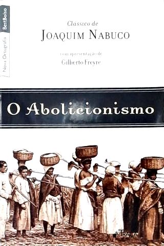 O Abolicionismo