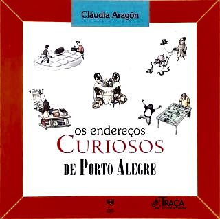 Os Endereços Curiosos de Porto Alegre