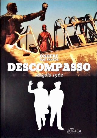 Descompasso: Angola 1962 (autografado)