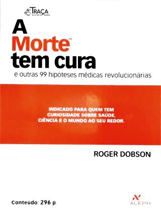 A Morte Tem Cura