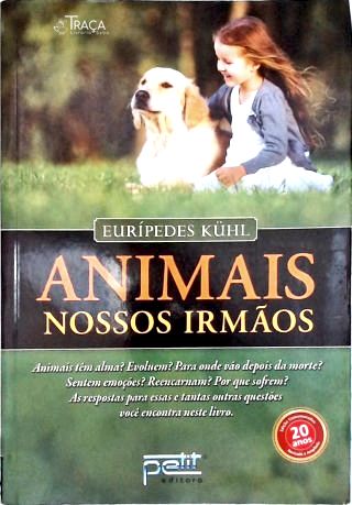 Animais, Nossos Irmãos
