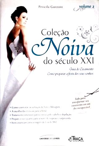 Coleção Noiva do Século Xxi - Vol. 2