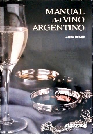 Manual del Vino Argentino