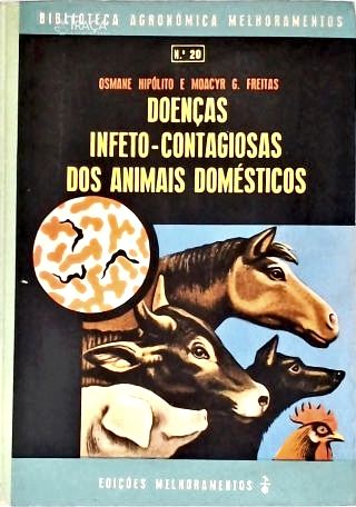Doenças Infeto-contagiosas dos Animais Domésticos