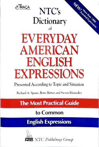 NTCs Dictionary of Every American English Expressions