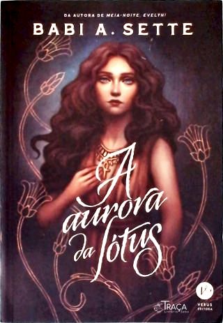 A Aurora da Lótus (autografado)