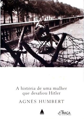 Resistência - a História de Uma Mulher Que Desafiou Hitler