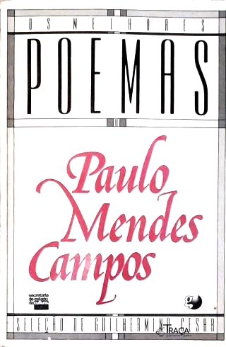 Os Melhores Poemas de Paulo Mendes Campos