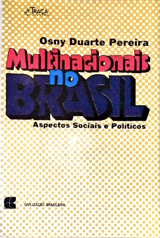 Multinacionais No Brasil: Aspectos Sociais e Políticos