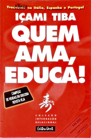 Quem Ama Educa!