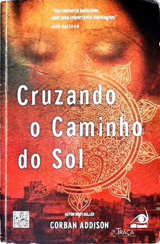 Cruzando o Caminho do Sol