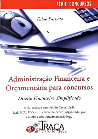 Administração Financeira e Orçamentária Para Concursos