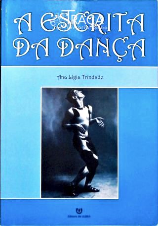 A Escrita da Dança (autografado)
