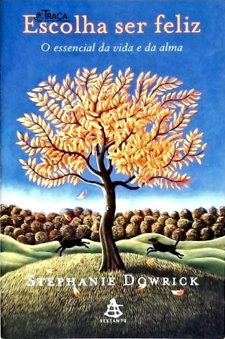 Escolha Ser Feliz