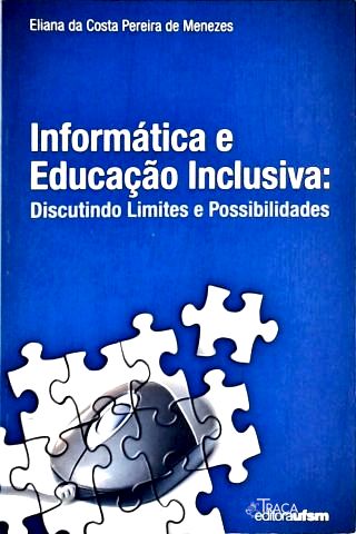 Informática e Edcação Inclusiva