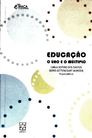 Educação: o Uno e o Múltiplo