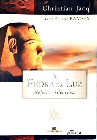 A Pedra da Luz: Nefer, o Silencioso
