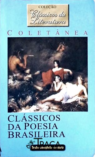 Clássicos Da Poesia Brasileira