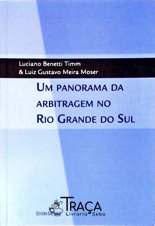 Um Panorama da Arbitragem No Rio Grande do Sul