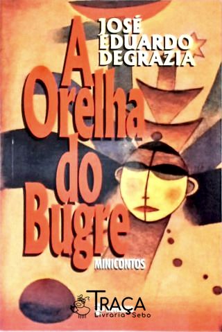 A Orelha do Bugre