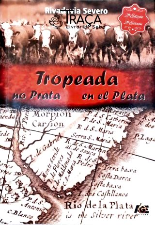 Tropeada No Prata