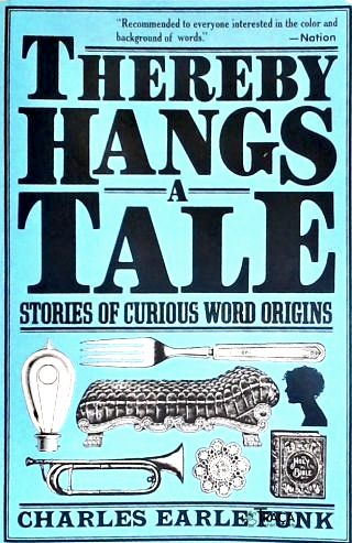 Thereby Hangs: a Tale