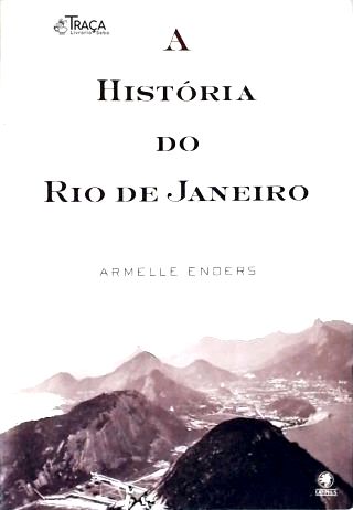 A História Do Rio De Janeiro