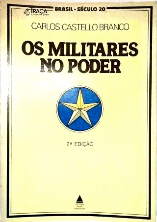Os Militares No Poder