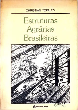 Estruturas Agrárias Brasileiras