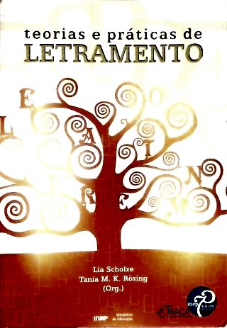 Teorias e Práticas de Letramento